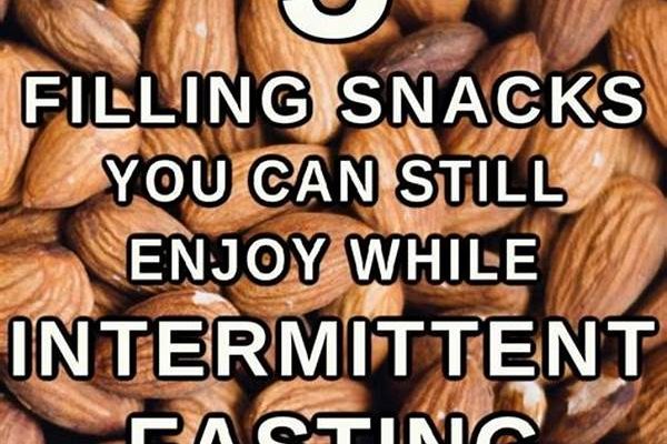 Filling Snacks For Intermittent Fasting