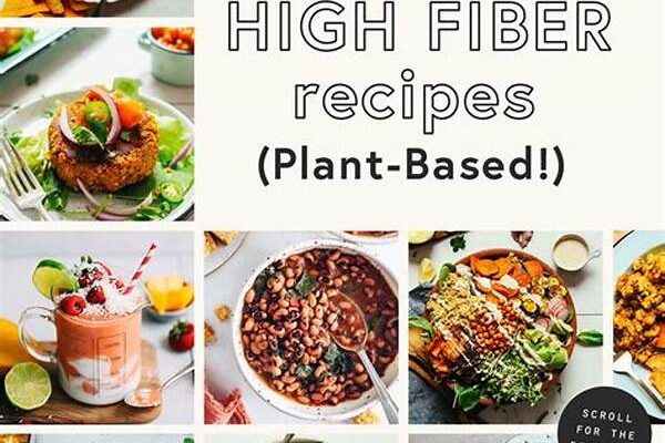 Plant-based High Fiber Recipes