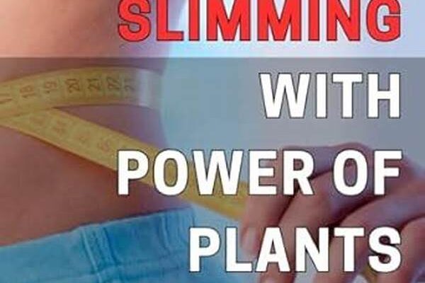 Plant-powered Slimming Options